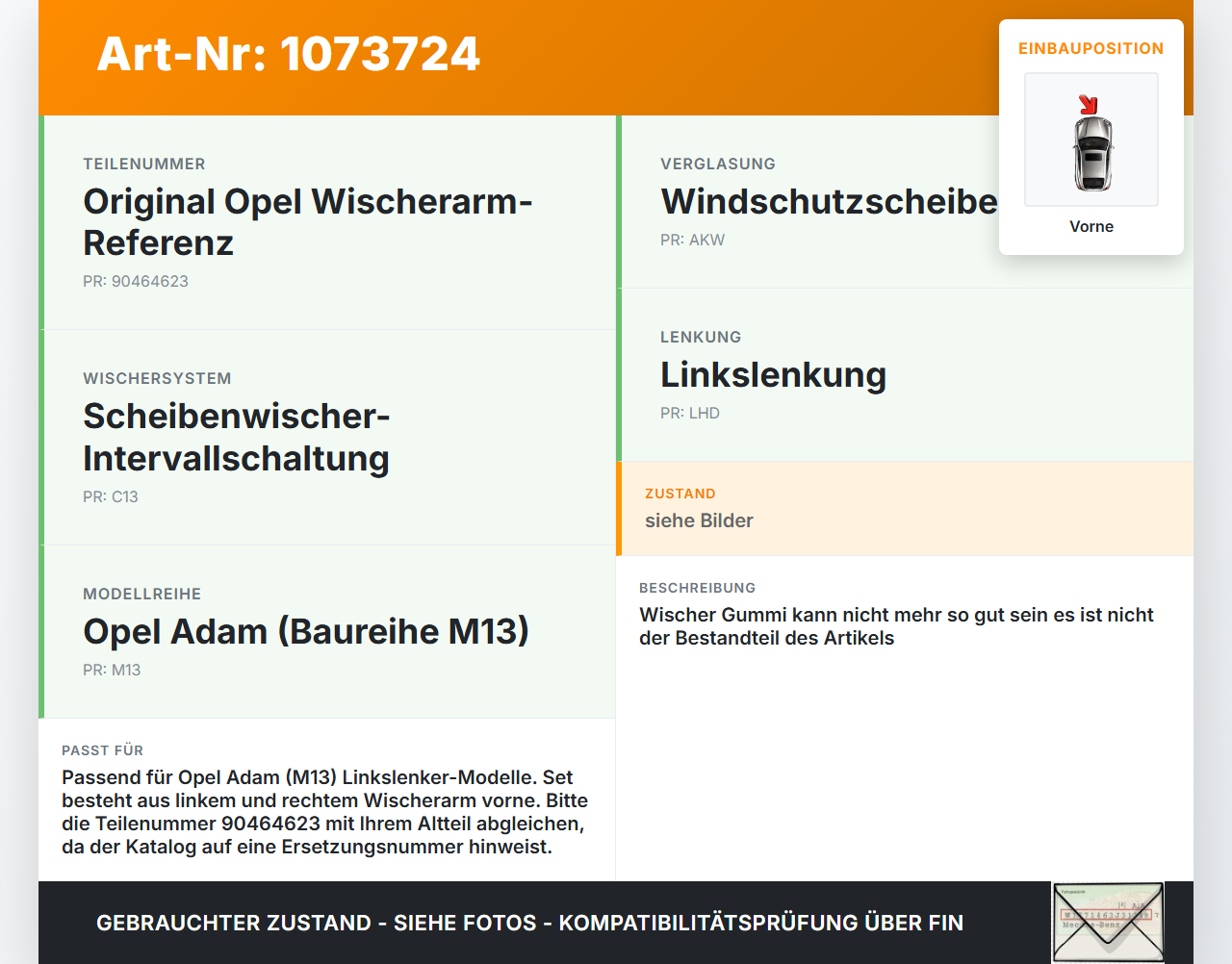 Opel Adam M13 13-19 2x Scheibenwischer Wischarm Vorne Opel Adam M13 13-19 01.01.2015 90464623 gebraucht Vorschau 3