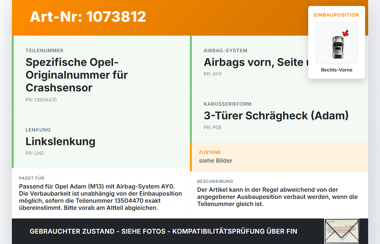 Opel Adam M13 13-19 Sensor für Airbag Crashsensor Airbagsensor Rechts Vorne Opel Adam M13 13-19 01.01.2015 13504470... Vorschau 3
