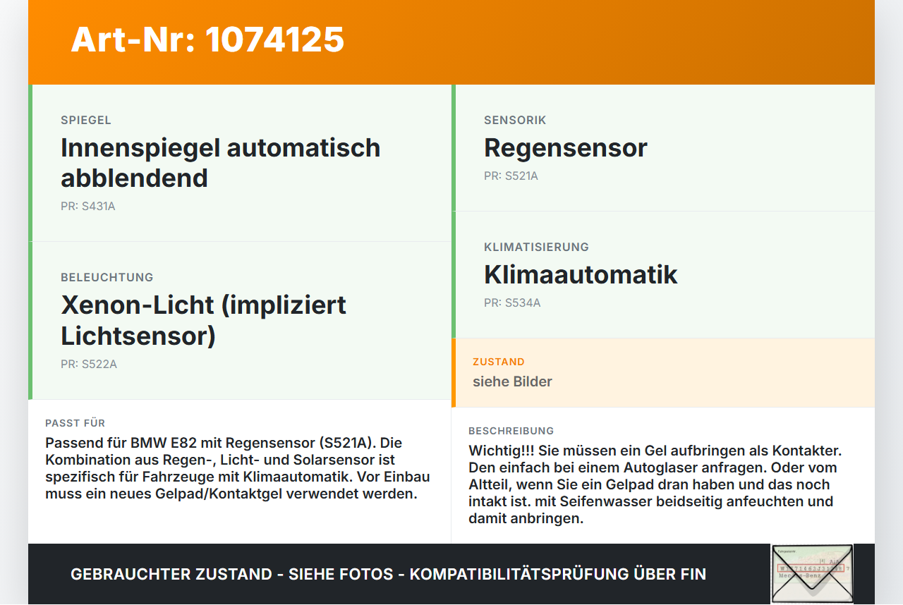 BMW 1er E82 07-11 Regensensor Solarsensor Lichtsensor BMW 1er E82 07-11 18.06.2008 9224853 61359224853 9124112-02... Vorschau 3