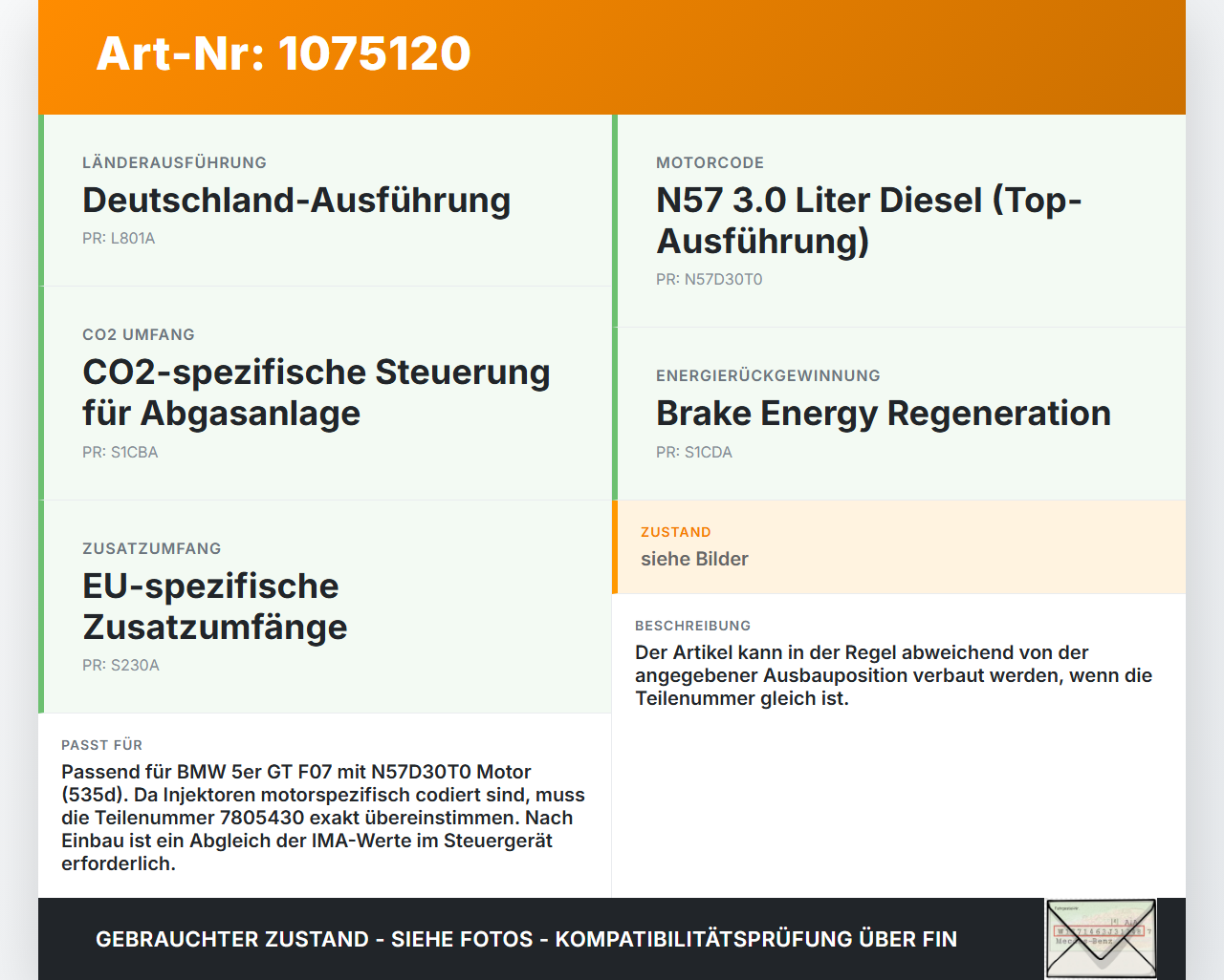 BMW 5er GT F07 09-13 3,0 175KW Injektor Einspritzdüse Zyl.4 BMW 5er GT F07 09-13 28.03.2011 13537805430 7805430... Vorschau 3