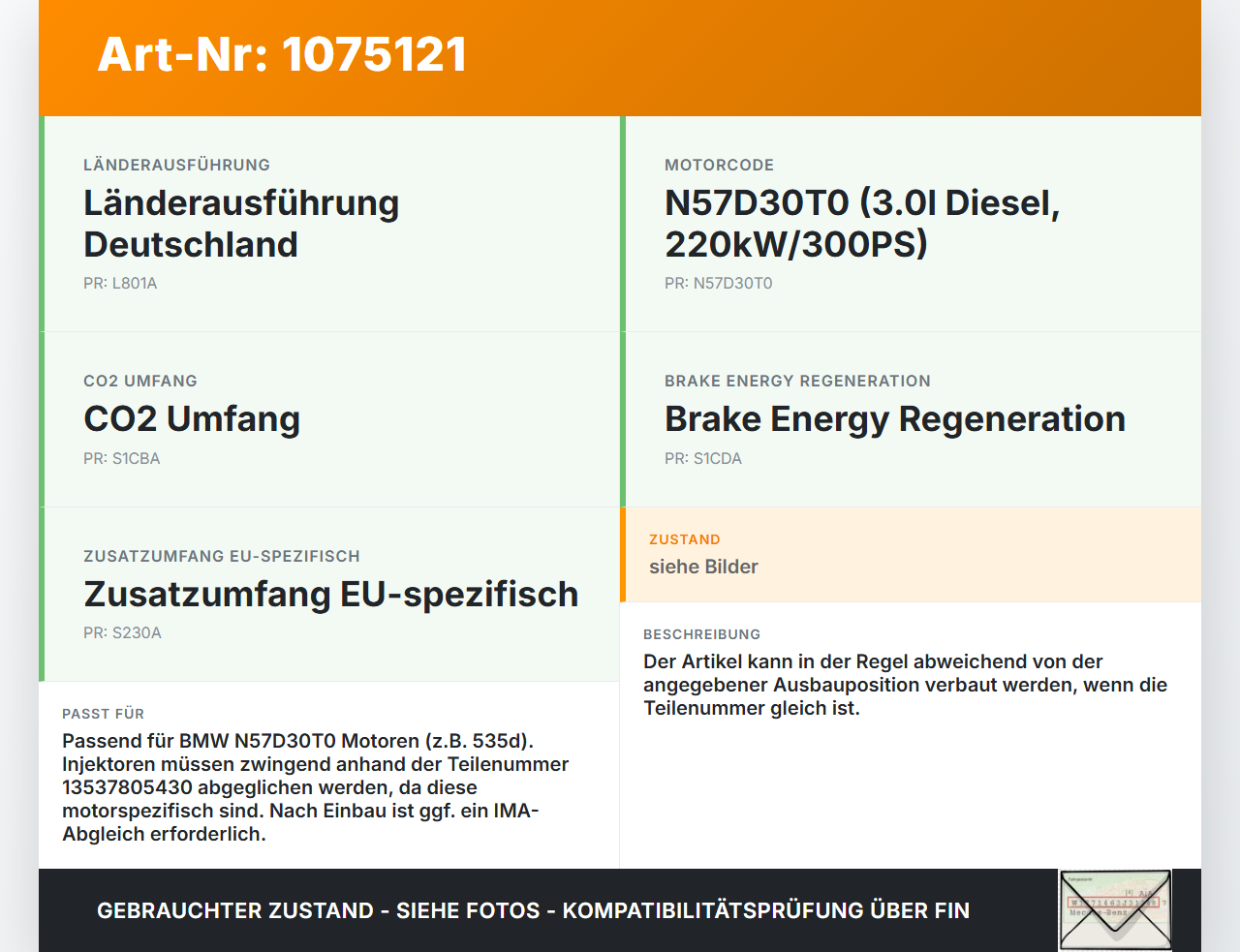 BMW 5er GT F07 09-13 3,0 175KW Injektor Einspritzdüse 3 BMW 5er GT F07 09-13 28.03.2011 13537805430 7805430... Vorschau 3