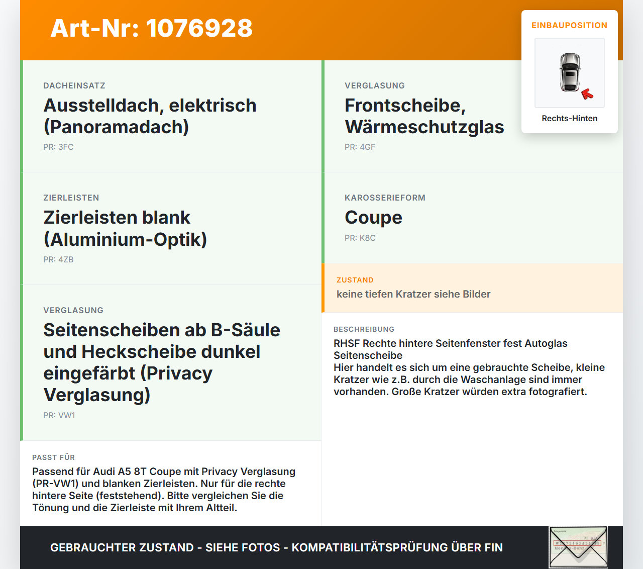 Audi A5 8T 11-16 Coupe Seitenscheibe Feste Scheibe Rechts Hinten Audi A5 8T 11-16 15.05.2013 8T0845300H gebraucht Vorschau 3