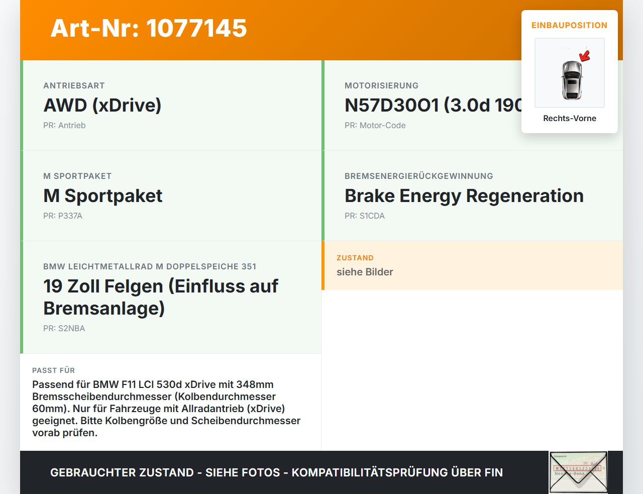 BMW F11 530dx 10-14 3,0d 190KW Bremssattel Bremszange Vorne Rechts 60/30/348 BMW F11 530dx 10-14 15.05.2014 6792690... Vorschau 3