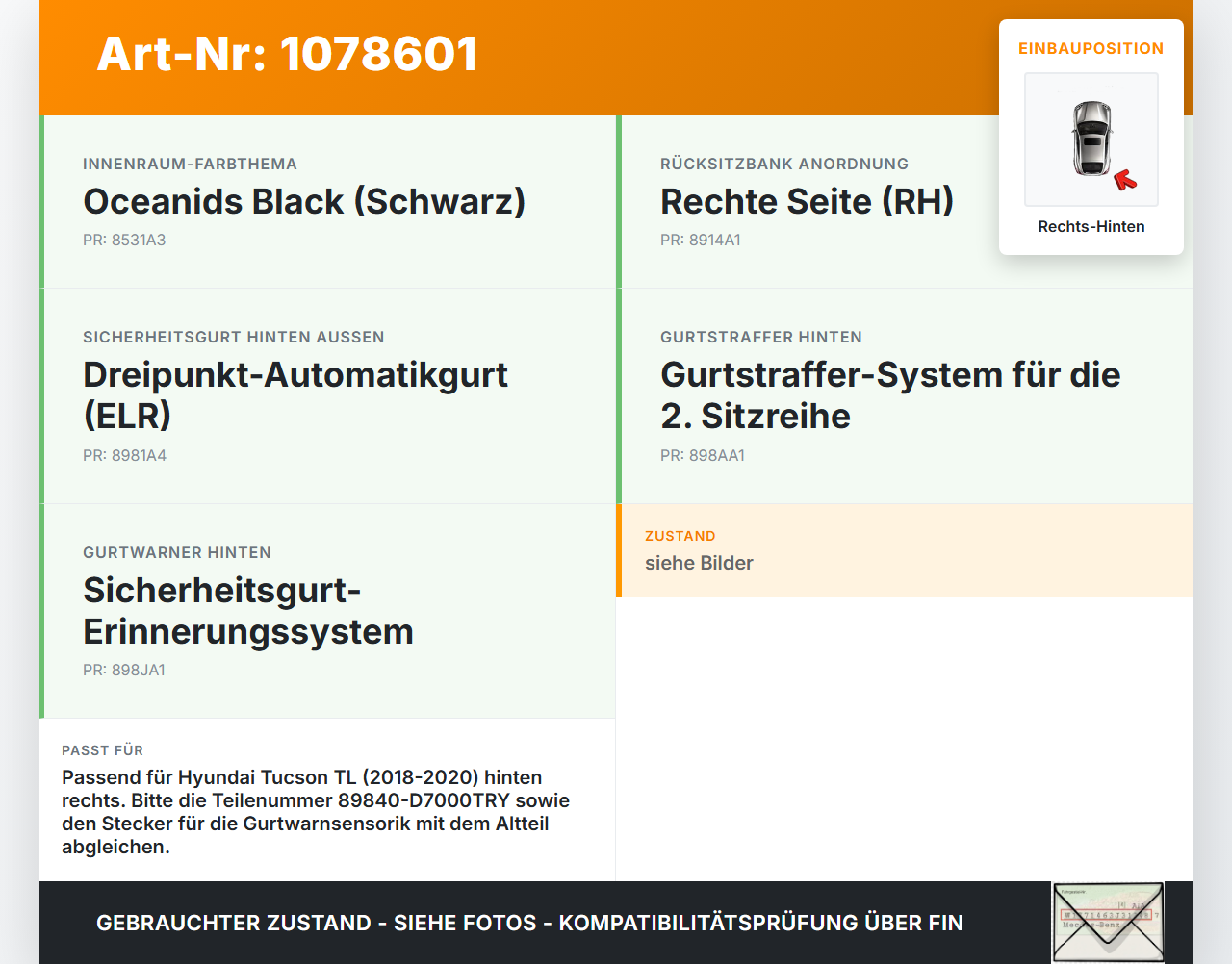 Hyundai Tucson TL 18-20 Gurtschloss Rechts Hinten Hyundai Tucson TL 18-20 06.11.2019 89840D7000TRY 89840-D7000TRY... Vorschau 3