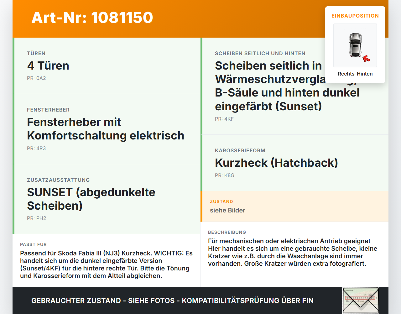 Skoda Fabia III NJ 14-18 5T Seitenscheibe Türscheibe Scheibe Rechts Hinten Skoda Fabia III NJ 14-18 22.01.2016... Vorschau 3