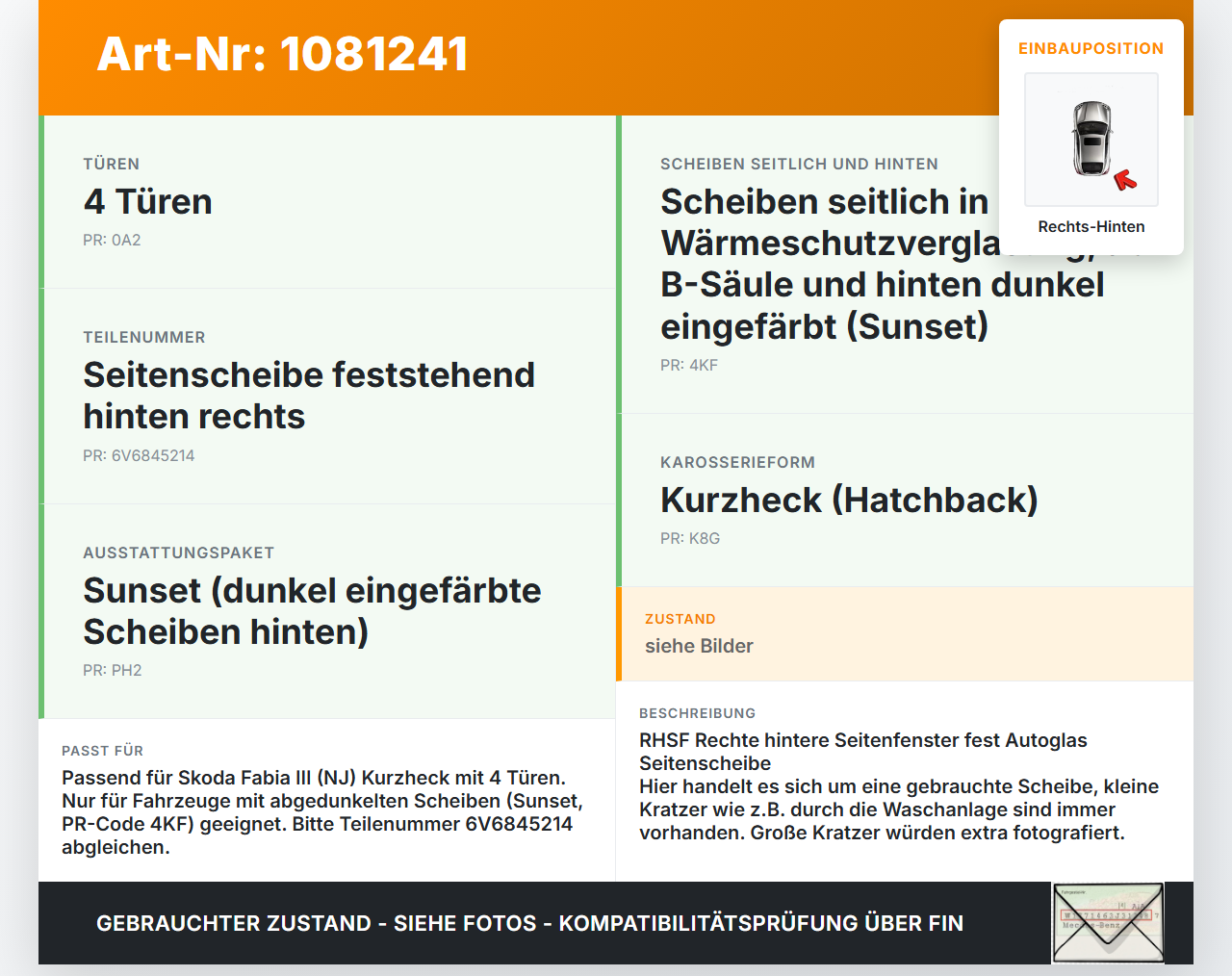 Skoda Fabia III NJ 14-18 5T Seitenscheibe Feste Scheibe Rechts Hinten Skoda Fabia III NJ 14-18 22.01.2016... Vorschau 3