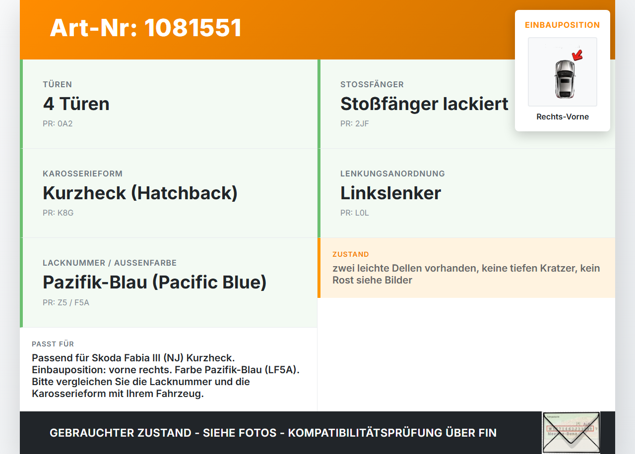 Skoda Fabia III NJ 14-18 Kotflügel Rechts Vorne LF5A Skoda Fabia III NJ 14-18 22.01.2016 6V0821106 gebraucht Vorschau 3