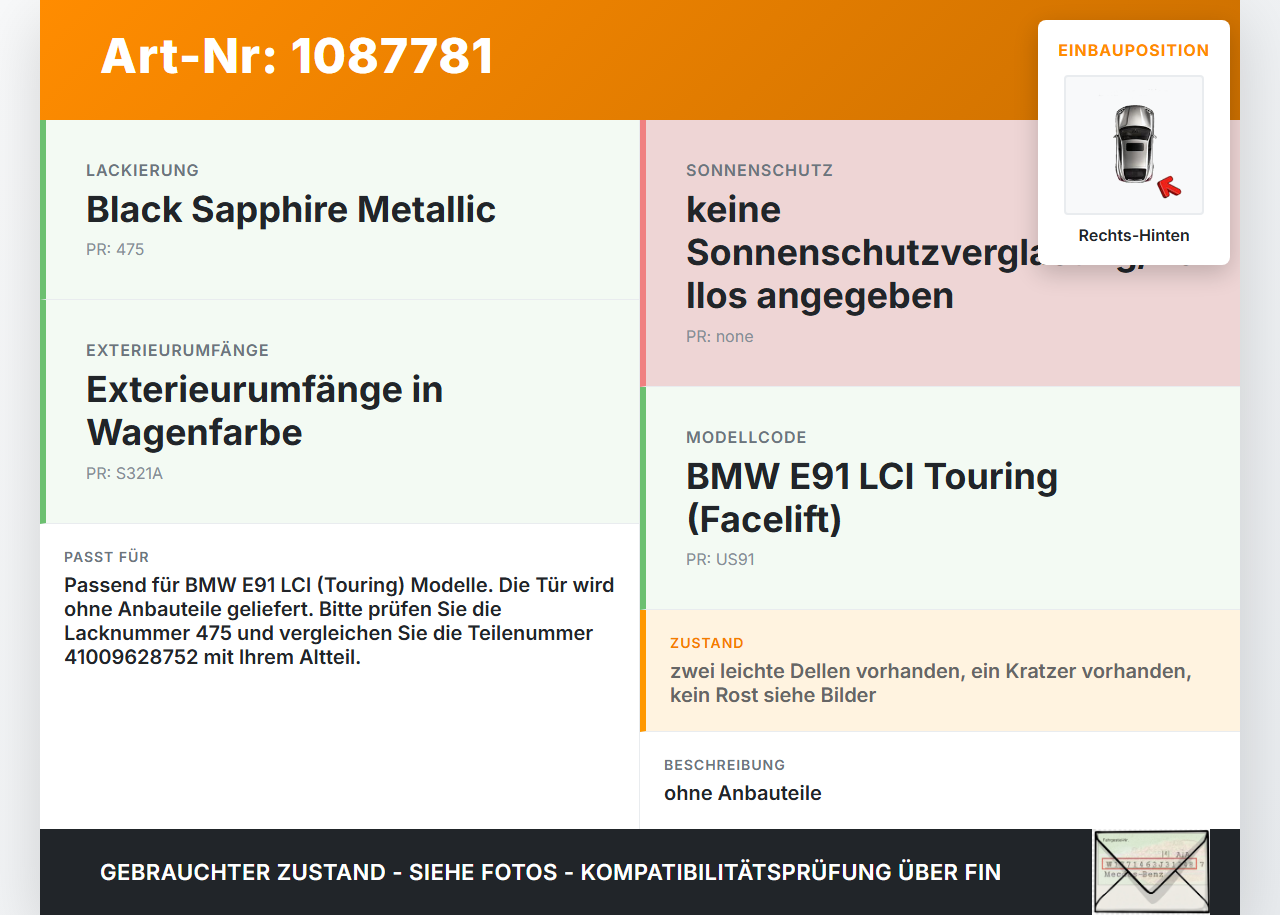 BMW E91 320i LCI 08-11 Kombi Tür Rechts Hinten 475 BMW E91 320i LCI 08-11 31.08.2009 9628752 41009628752 gebraucht Vorschau 3