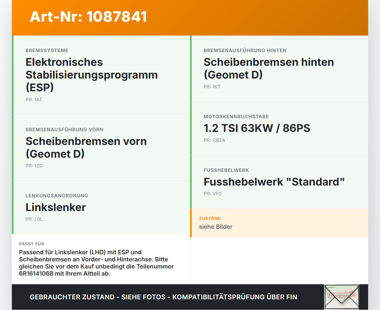 Skoda Fabia 545 10-14 TSI 1,2 63KW Bremskraftverstärker Skoda Fabia 545 10-14 31.05.2010 6R1614106B 6R1614105H gebraucht Vorschau 3