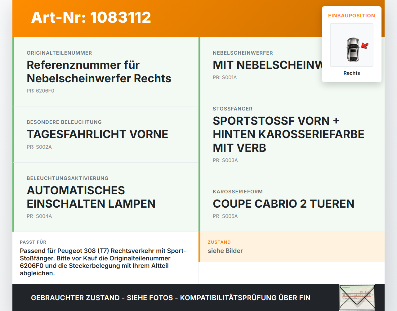 Peugeot 308 CC 07-11 Nebelscheinwerfer Rechts orig Peugeot 308 CC 07-11 26.01.2011 6206F0 9680498880 89205441 gebraucht Vorschau 3