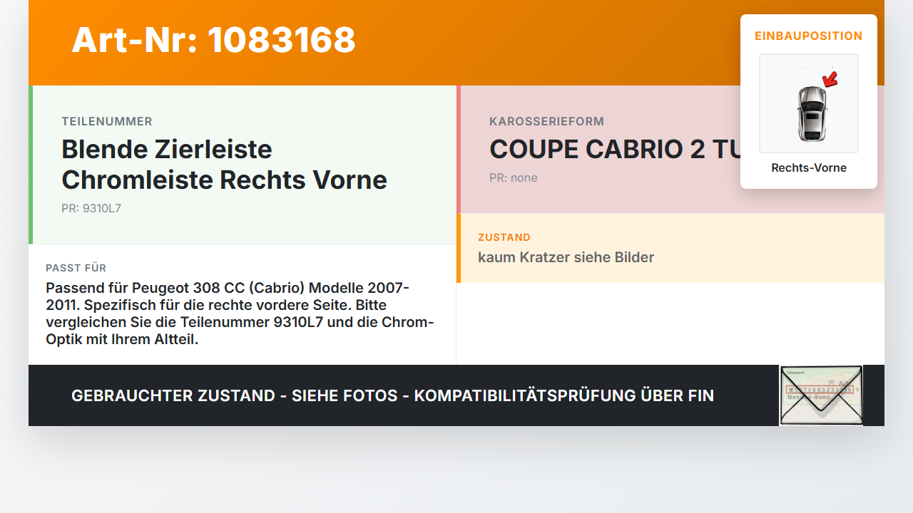 Peugeot 308 CC 07-11 Cabrio Blende Aussen Zierleiste Chromleiste Rechts Vorne Peugeot 308 CC 07-11 26.01.2011... Vorschau 3