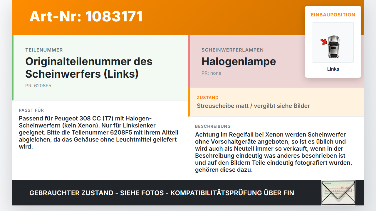 Peugeot 308 CC 07-11 Scheinwerfer Frontscheinwerfer Links Peugeot 308 CC 07-11 26.01.2011 6208F5 9656162580... Vorschau 3