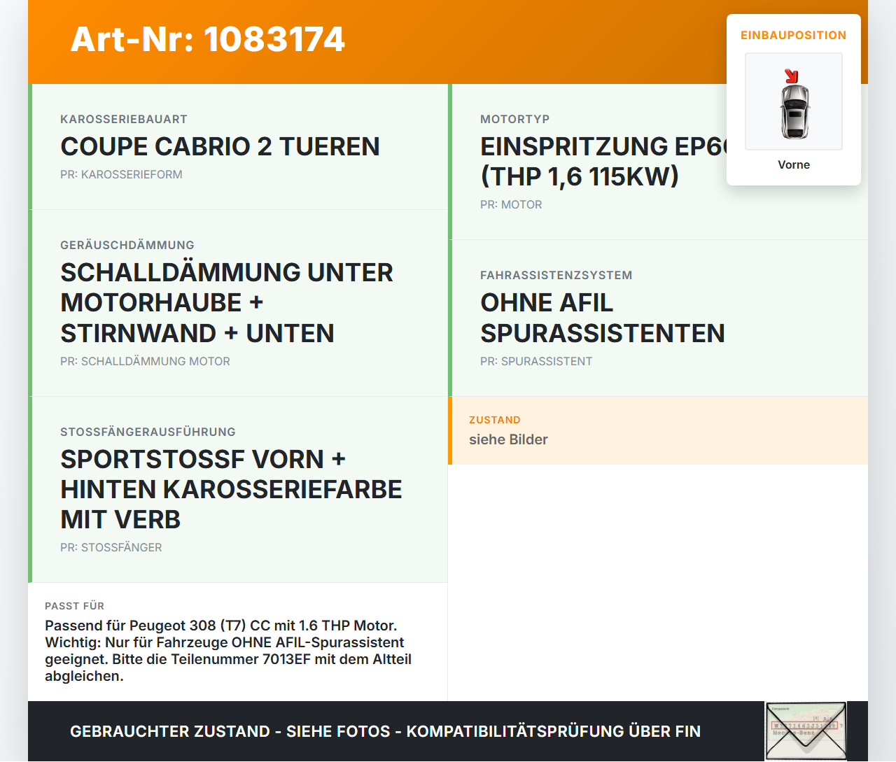 Peugeot 308 CC 07-11 THP 1,6 115KW Unterfahrschutz Vorne Peugeot 308 CC 07-11 26.01.2011 7013EF gebraucht Vorschau 3