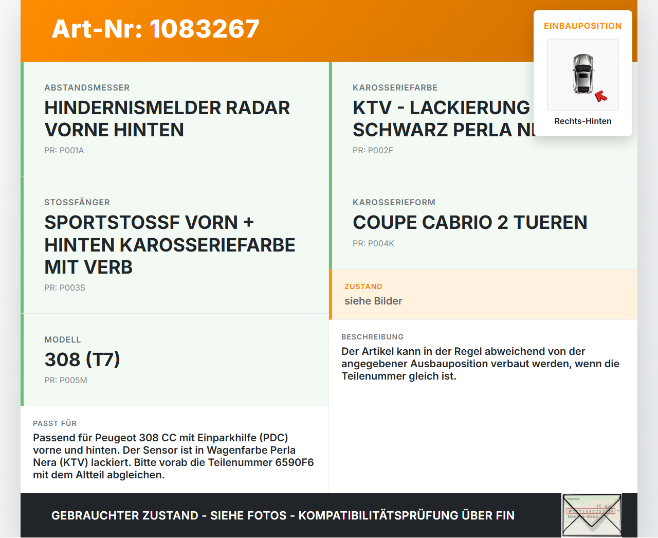 Peugeot 308 CC 07-11 Abstands Sensor Parksensor PDC Pos Hinten Rechts Innen KTV Peugeot 308 CC 07-11 26.01.2011... Vorschau 3