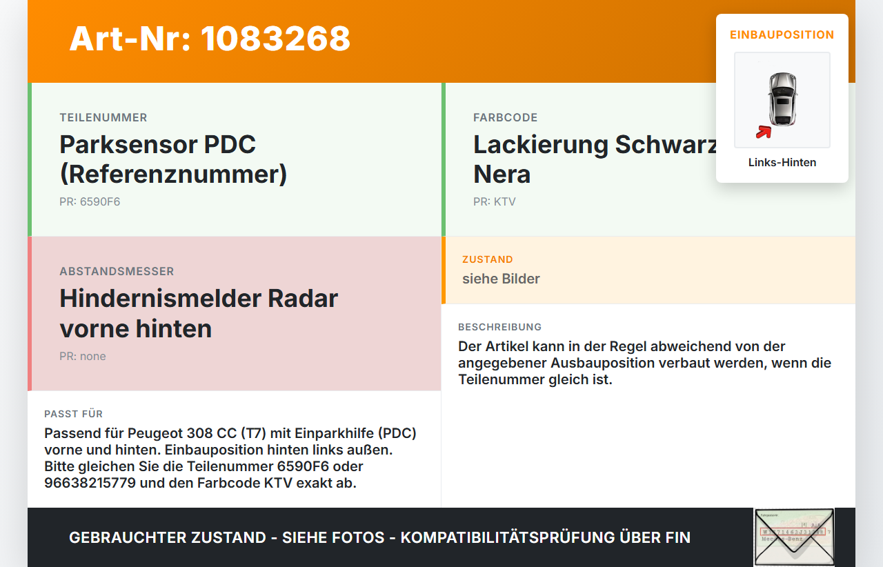 Peugeot 308 CC 07-11 Abstands Sensor Parksensor PDC Pos Hinten Links Aussen KTV Peugeot 308 CC 07-11 26.01.2011... Vorschau 3