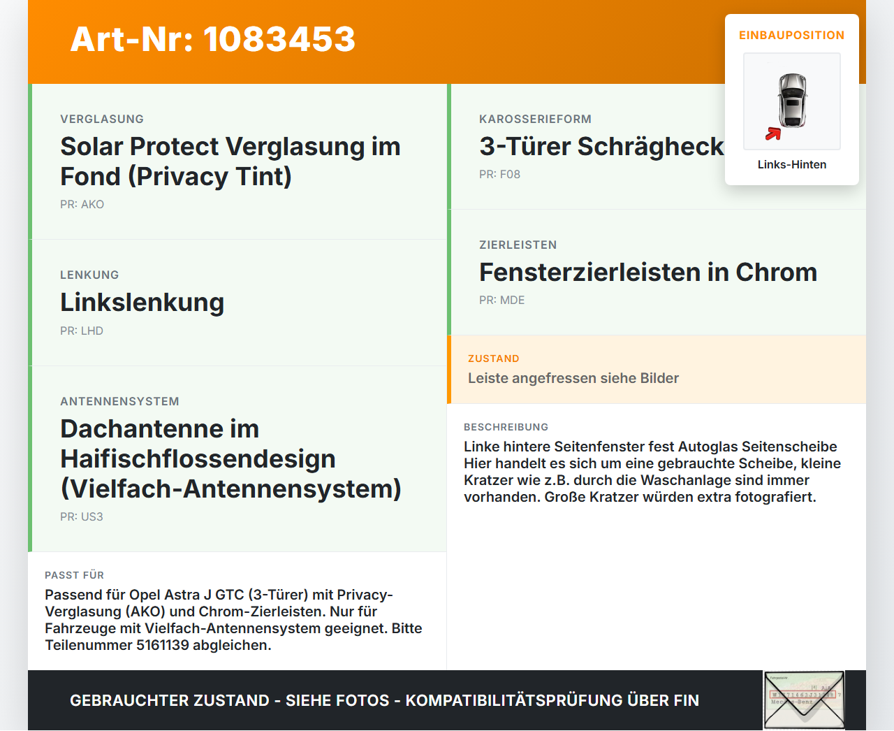 Opel Astra J GTC 11-18 3T Seitenscheibe Feste Scheibe Links Hinten Opel Astra J GTC 11-18 16.11.2011 13349373... Vorschau 3
