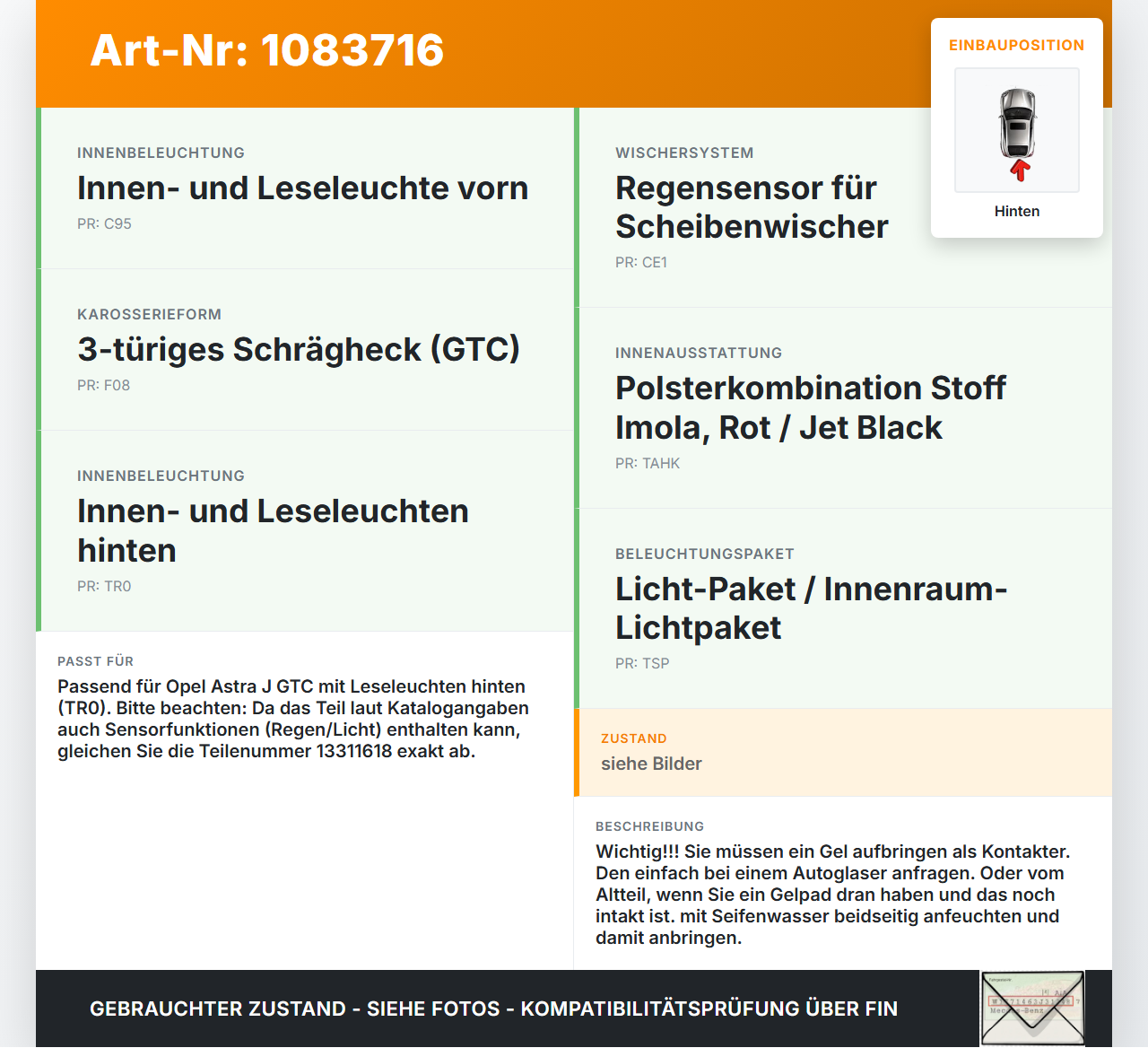 Opel Astra J GTC 11-18 Leseleuchte Innenleuchte Hinten Deckenleuchte Opel Astra J GTC 11-18 16.11.2011 13311618... Vorschau 3