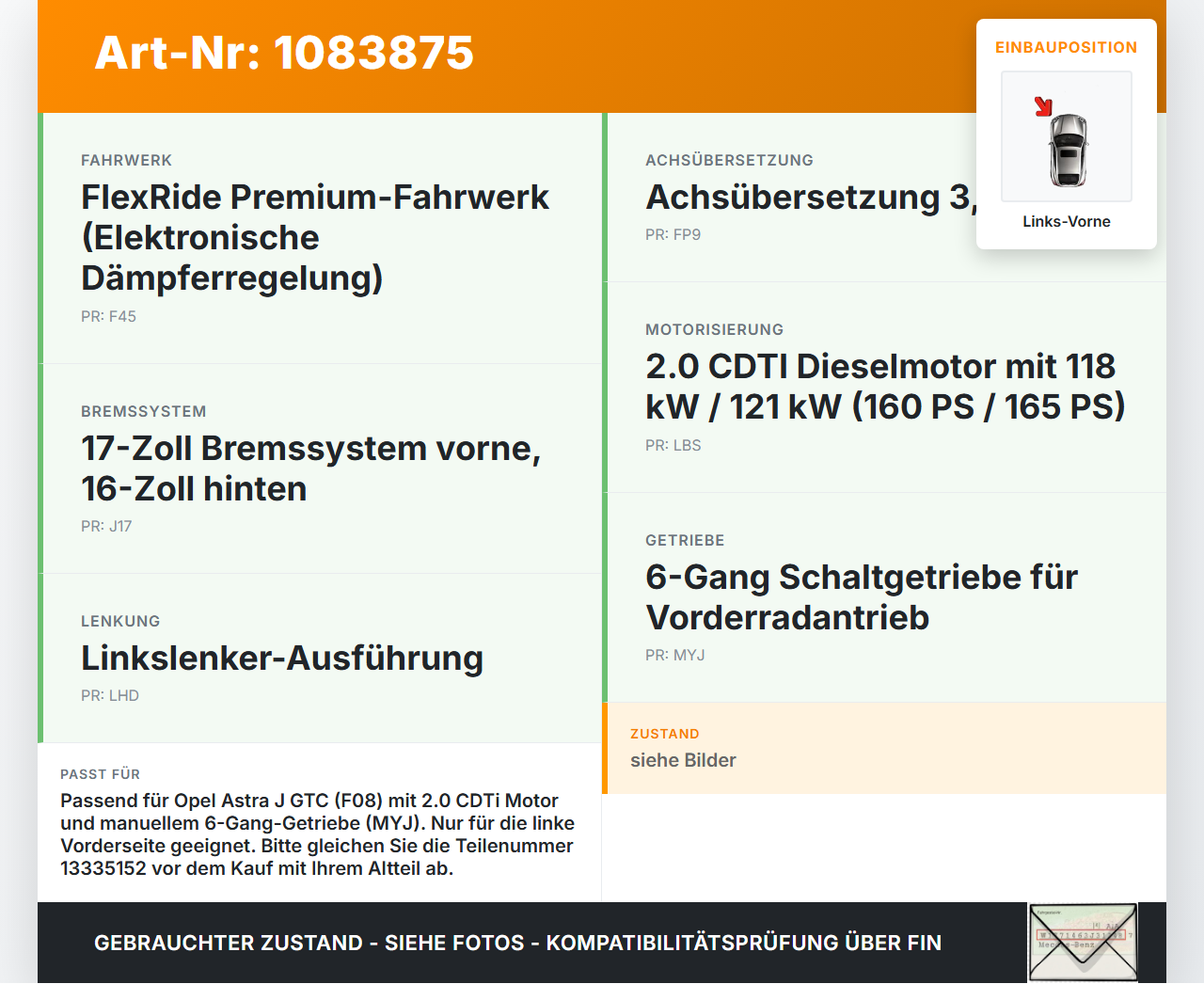 Opel Astra J GTC 11-18 CDTi 2,0 121KW Antriebswelle Gelenkwelle Links Vorne Opel Astra J GTC 11-18 16.11.2011... Vorschau 3