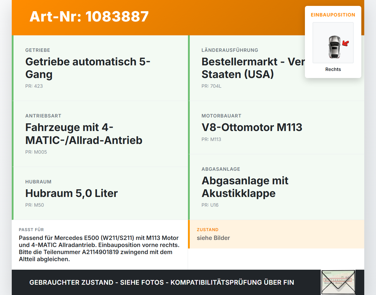 Mercedes S211 E500 02-06 5,0 225KW Katalysator Kat Rechts Mercedes S211 E500 02-06 01.07.2004 A2114901819 gebraucht Vorschau 3
