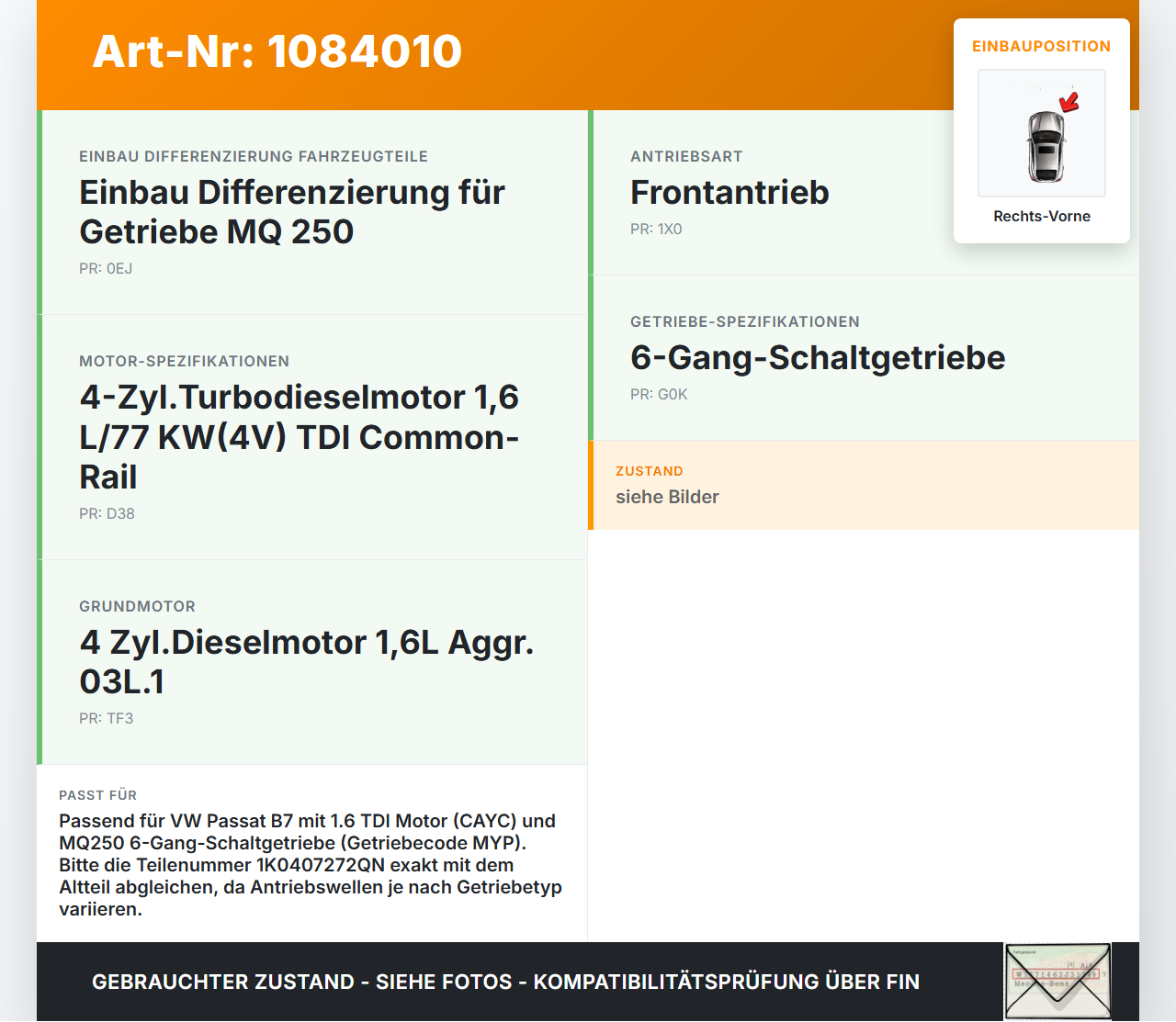 VW Passat 3C B7 10-14 TDI 1,6 77KW Antriebswelle Gelenkwelle Vorne Rechts VW Passat 3C B7 10-14 22.02.2014... Vorschau 3