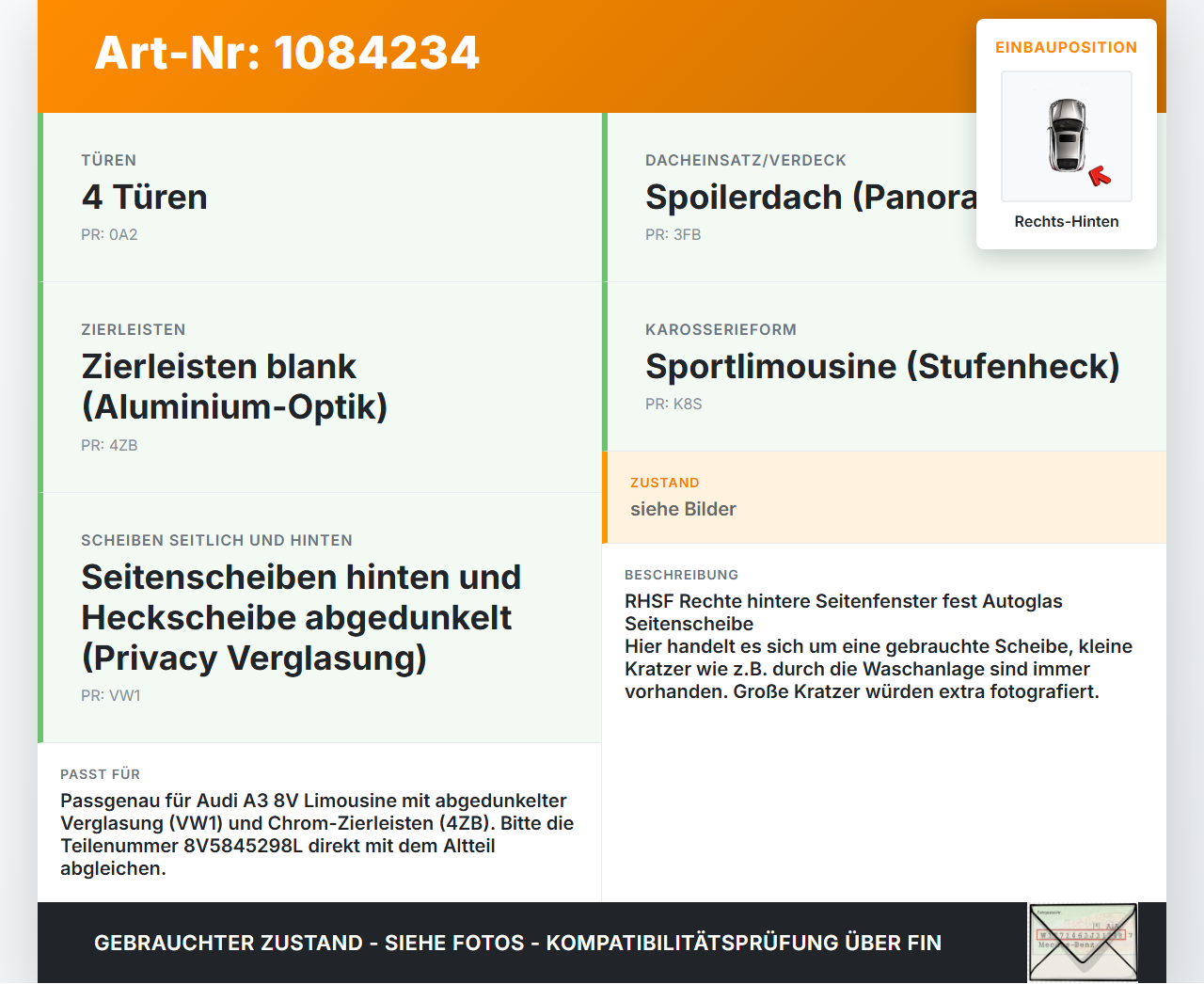Audi A3 8V 12-16 Lim Seitenscheibe Feste Scheibe Dreiecksfenster Rechts Hinten Audi A3 8V 12-16 17.06.2016... Vorschau 3