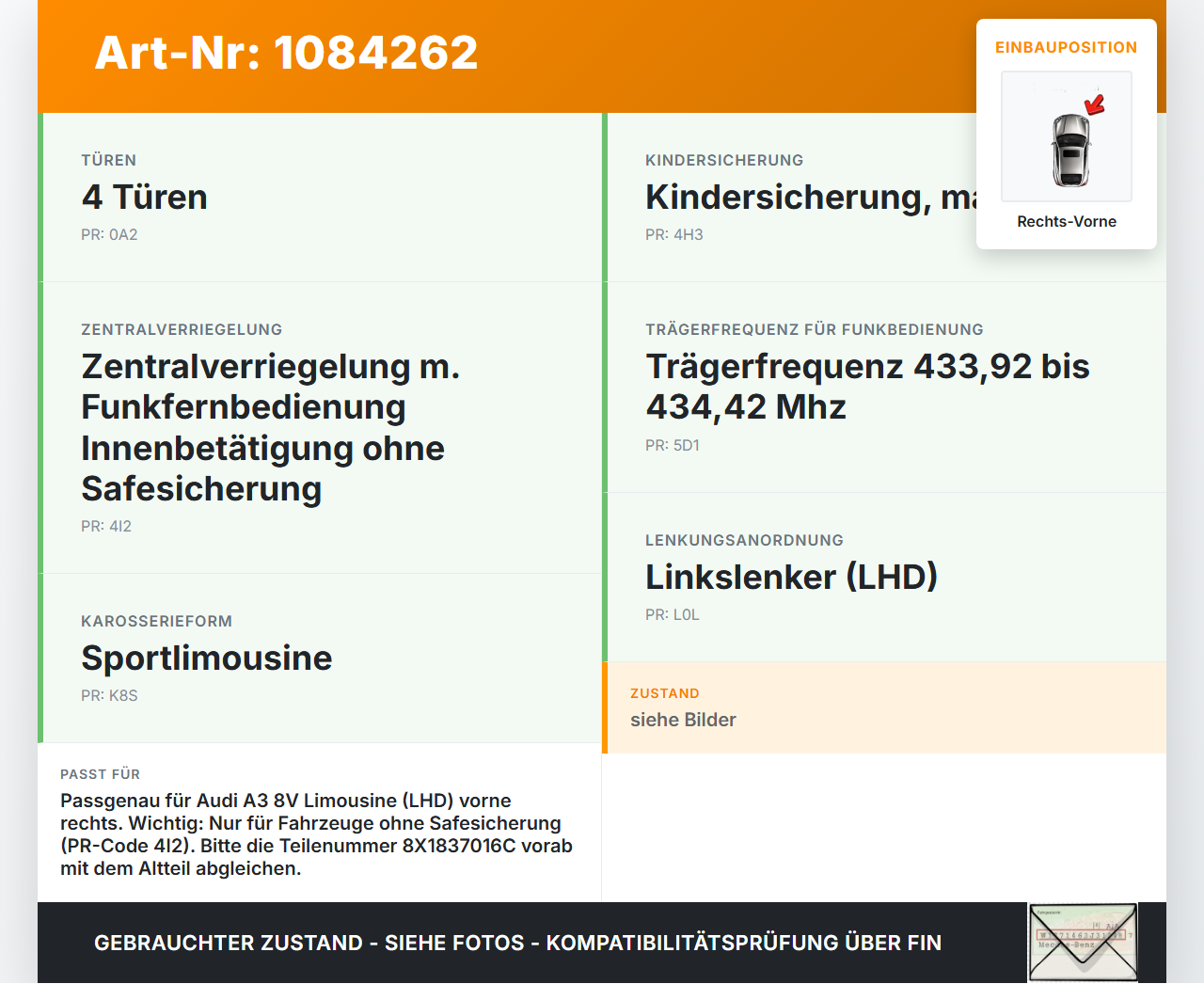 Audi A3 8V 12-16 Lim Türschloss m. ZV Stellmotor Rechts Vorne Audi A3 8V 12-16 17.06.2016 8X1837016C gebraucht Vorschau 3