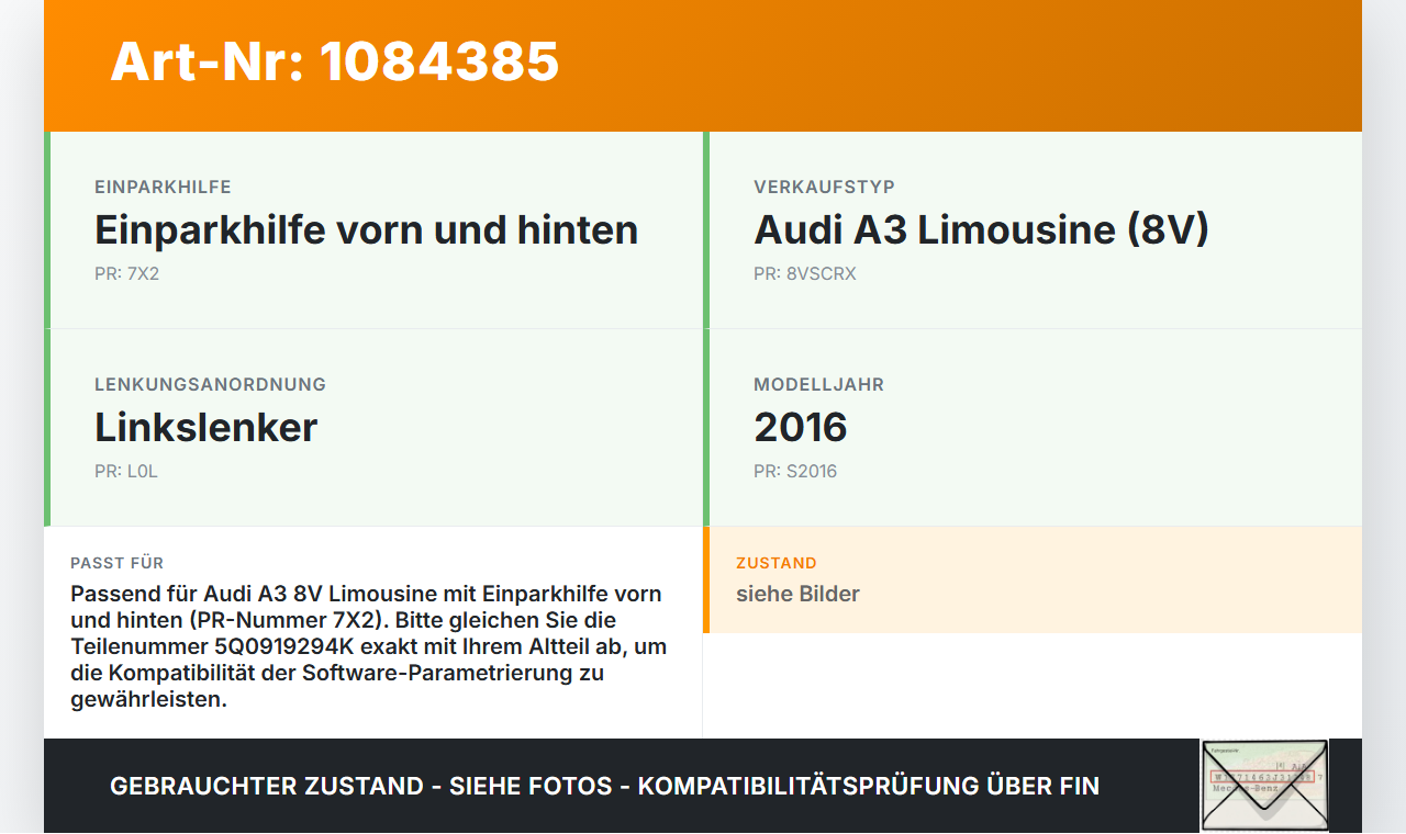 Audi A3 8V 12-16 Steuergerät PDC Parktronic Parkhilfe Einparkhilfe Modul ECU Audi A3 8V 12-16 17.06.2016 5Q0919294K... Vorschau 3