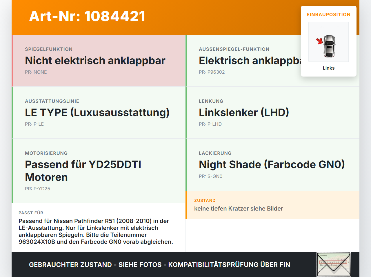 Nissan Pathfinder R51 05-10 Spiegel Aussenspiegel Links el. klappbar GN0 Nissan Nissan Pathfinder R51 05-10... Vorschau 3
