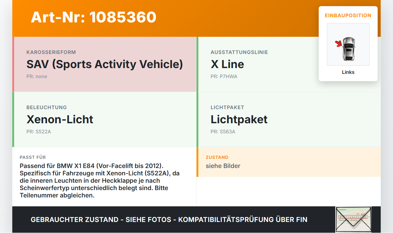 BMW X1 E84 X18D 09-12 Rückleuchte Heckleuchte Klappe Links BMW X1 E84 X18D 09-12 21.01.2015 2990113 63212990113... Vorschau 3