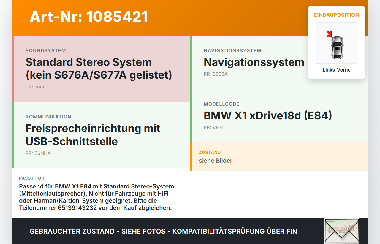 BMW X1 E84 X18D 09-12 Lautsprecher Links Vorne BMW X1 E84 X18D 09-12 21.01.2015 9143232 65139143232... Vorschau 3