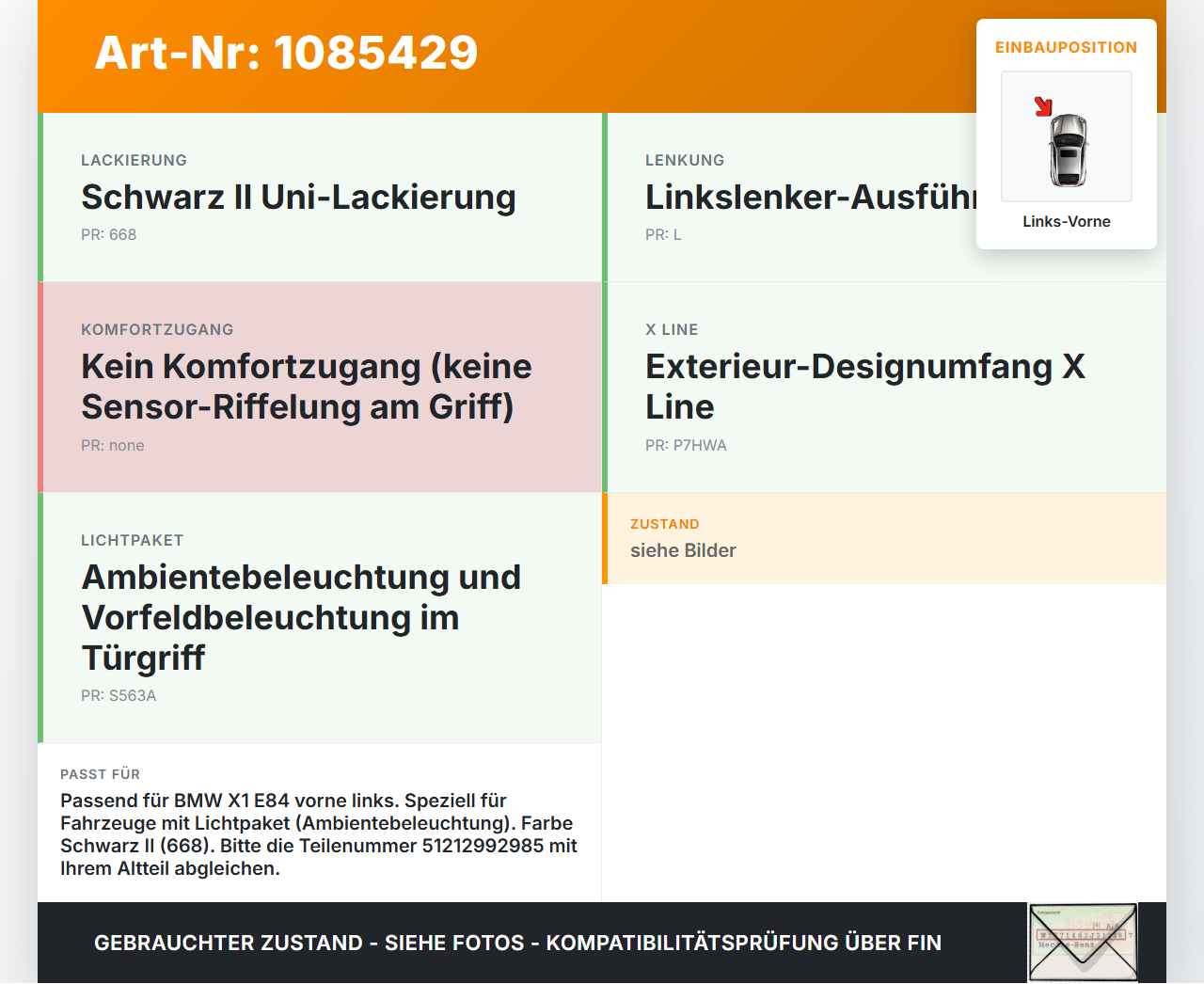 BMW X1 E84 X18D 09-12 Türgriff Griff aussen Links Vorne 668 BMW X1 E84 X18D 09-12 21.01.2015 2992985 51212992985... Vorschau 3