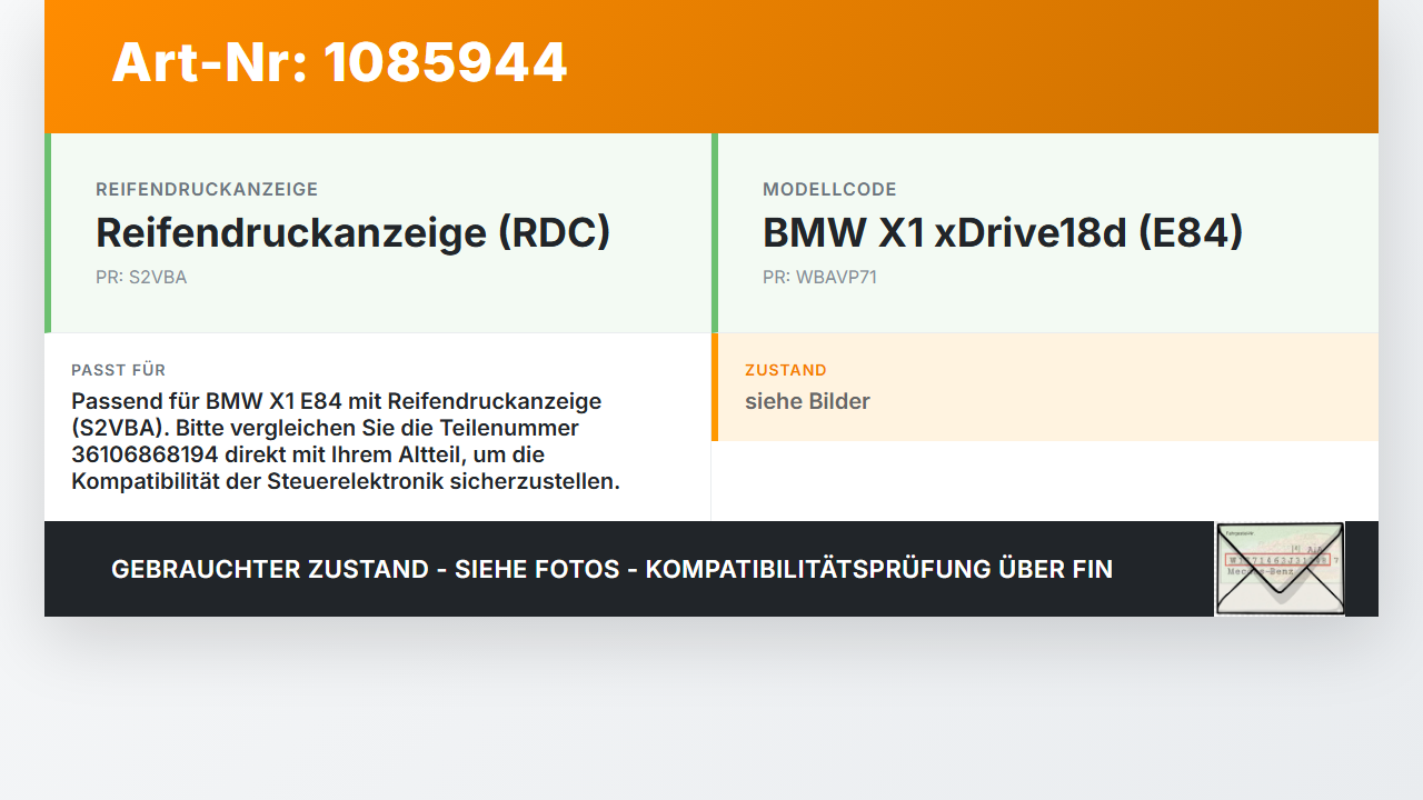 BMW X1 E84 X18D 09-12 Steuergerät SG Reifendruckkontrolle RDC BMW X1 E84 X18D 09-12 21.01.2015 36106868194 6868194... Vorschau 3