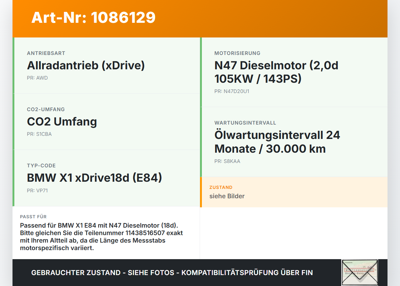BMW X1 E84 X18D 09-12 2,0d 105KW N47D20U1 Ölmessstab Öl Stab BMW X1 E84 X18D 09-12 21.01.2015 8516507 11438516507... Vorschau 3