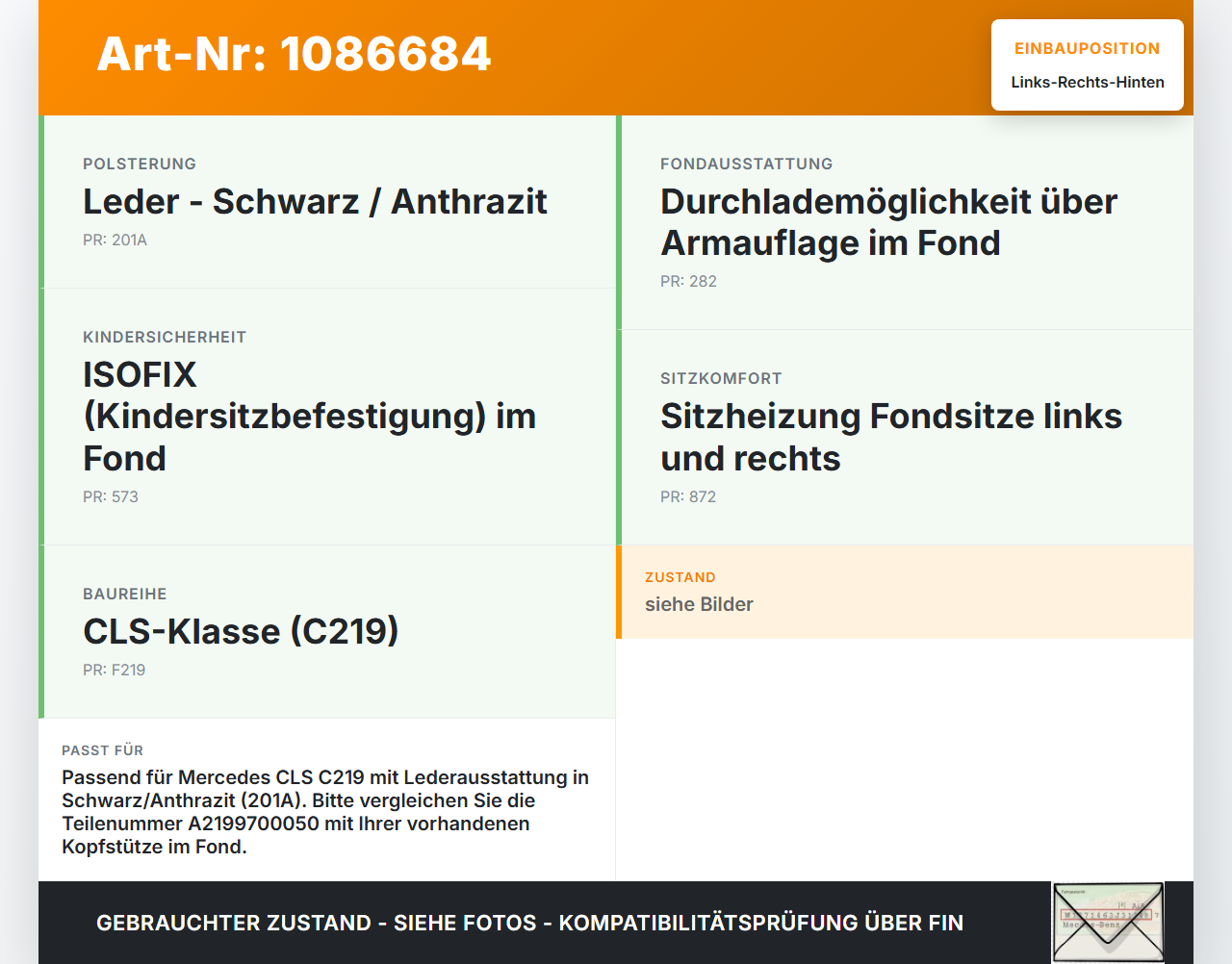 Mercedes C219 CLS 350 08-10 Kopfstütze Rechts oder Links Hinten Mercedes C219 CLS 350 08-10 07.12.2010 A2199700050... Vorschau 3