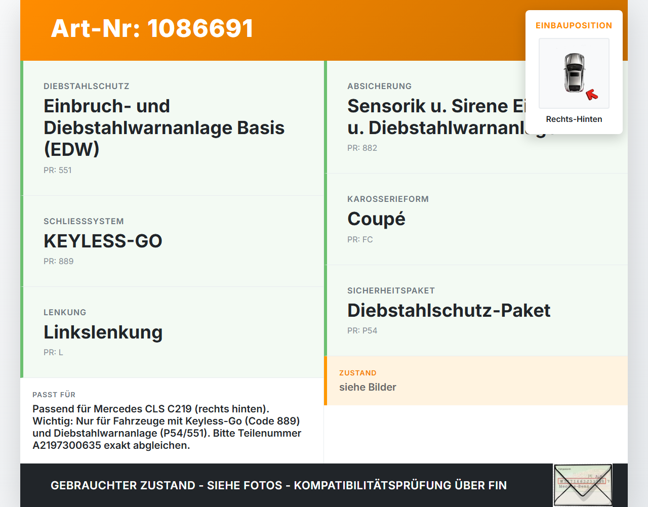 Mercedes C219 CLS 350 08-10 Coupe Türschloss m. ZV Stellmotor Rechts Hinten Mercedes C219 CLS 350 08-10 07.12.2010... Vorschau 3