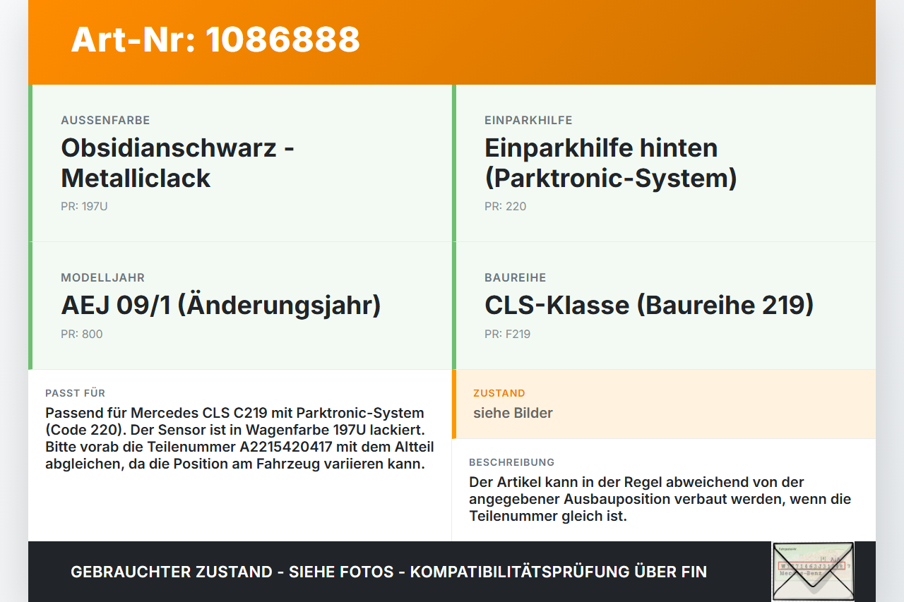 Mercedes C219 CLS 350 08-10 Abstands Sensor Parksensor PDC HB1 197 Mercedes C219 CLS 350 08-10 07.12.2010... Vorschau 3