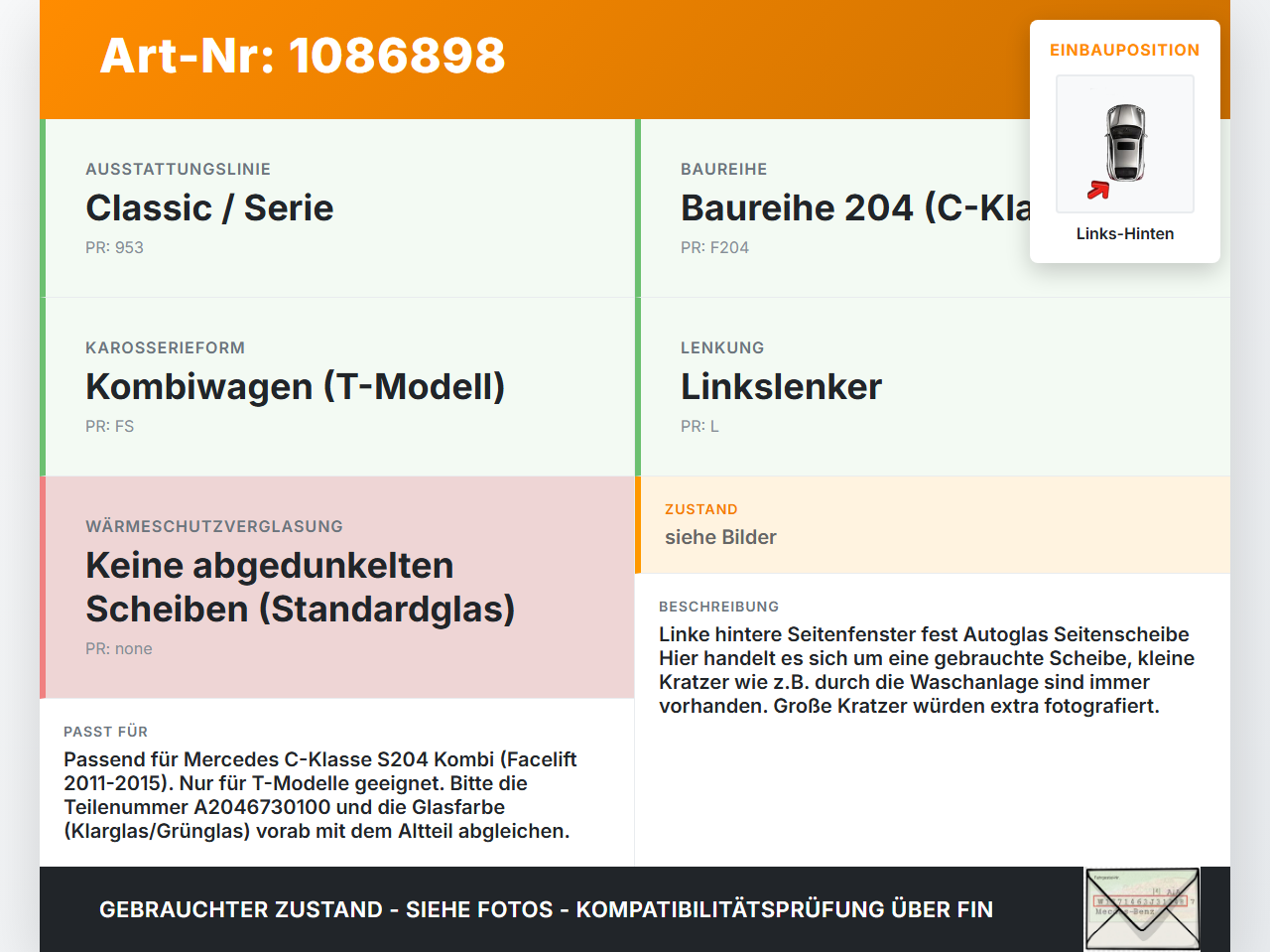 Mercedes S204 W204 11-15  Kombi Feste Seitenscheibe Scheibe Links Hinten Mercedes S204 W204 11-15 11.05.2012... Vorschau 3
