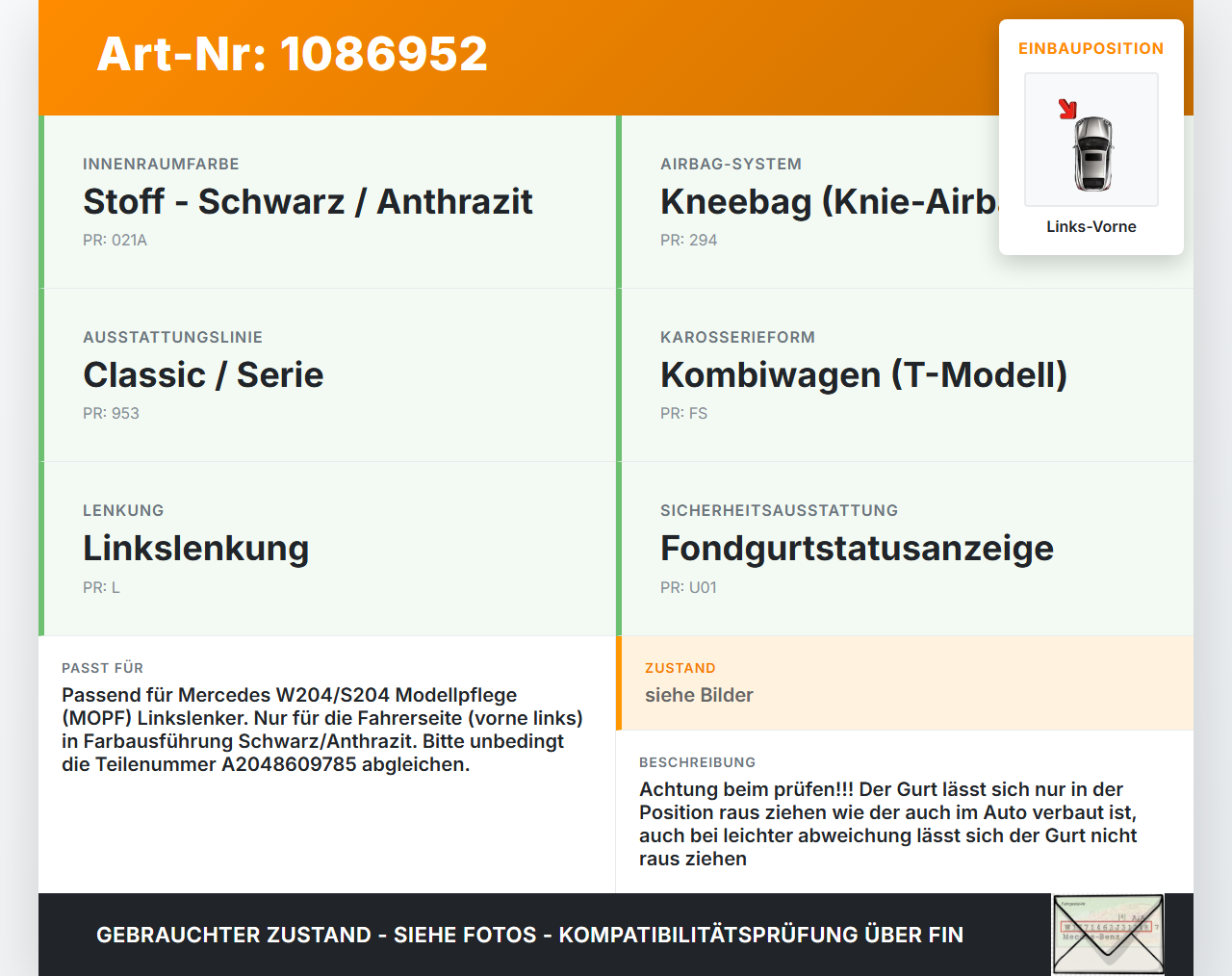 Mercedes S204 W204 11-15  Kombi Gurt Sicherheitsgurt m. Gurtstraffer Fahrer Links Vorne Mercedes S204 W204 11-15... Vorschau 3