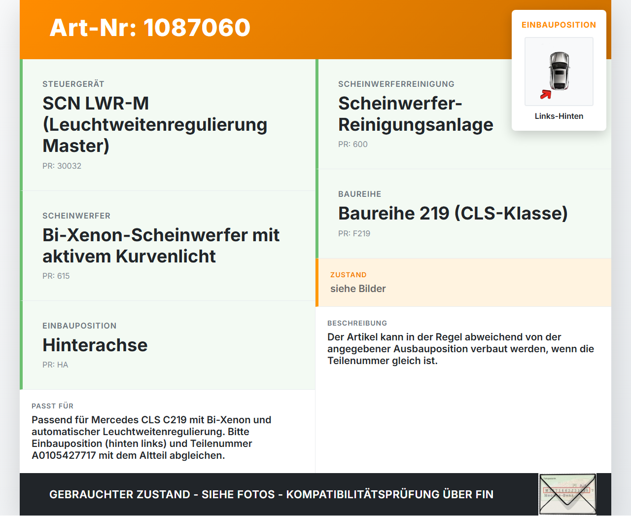 Mercedes C219 CLS 350 08-10 Xenon LWR Sensor Neigung Links Hinten Mercedes C219 CLS 350 08-10 07.12.2010... Vorschau 3