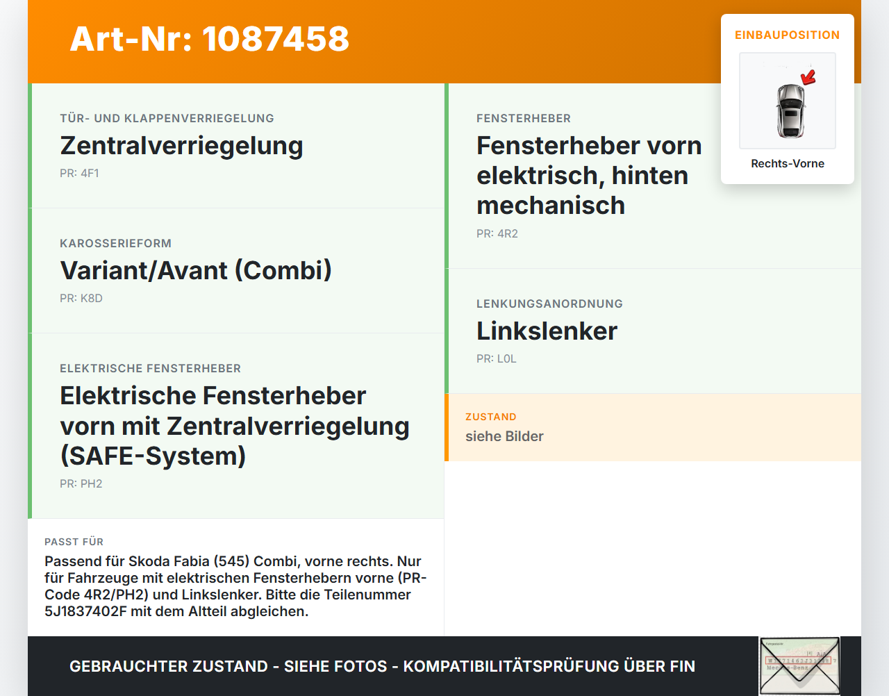 Skoda Fabia 545 10-14 Kombi Fensterheber o. FH-Motor Rechts Vorne Skoda Fabia 545 10-14 31.05.2010 5J4837462... Vorschau 3