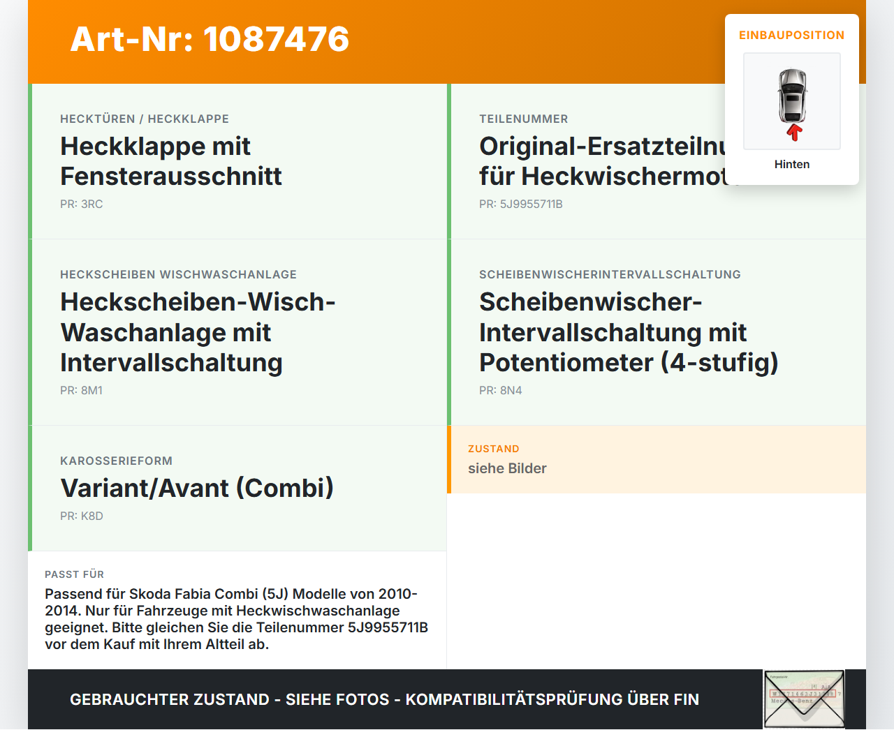 Skoda Fabia 545 10-14 Kombi Wischermotor Hinten Heckwischermotor Skoda Fabia 545 10-14 31.05.2010 5J9955711B... Vorschau 3