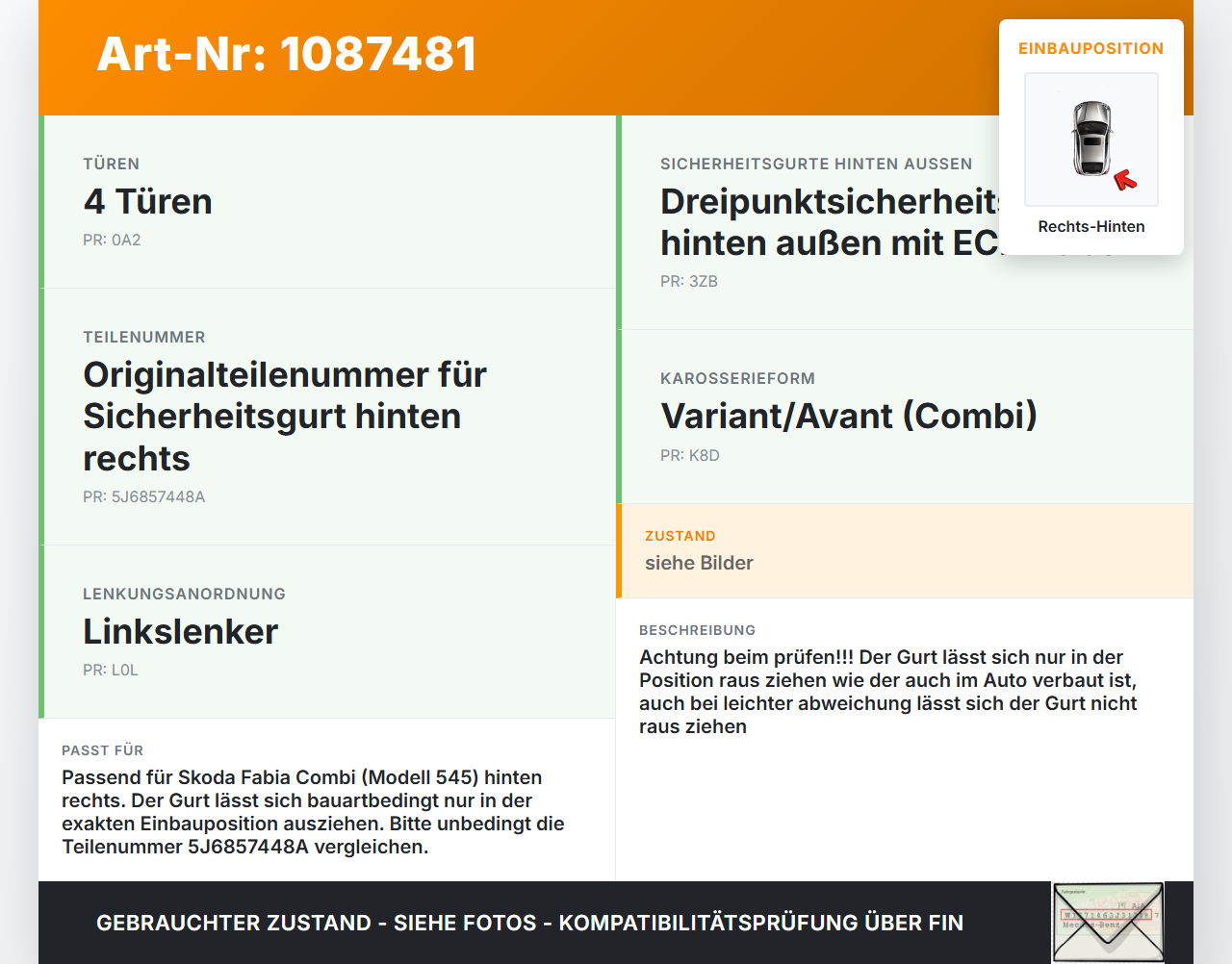 Skoda Fabia 545 10-14 Kombi Gurt Sicherheitsgurt Rechts Hinten Skoda Fabia 545 10-14 31.05.2010 5J6857448A 34066182... Vorschau 3