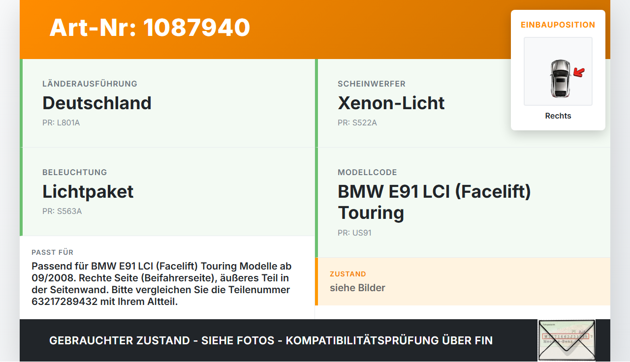 BMW E91 320i LCI 08-11 Kombi Rückleuchte Rücklicht Heckleuchte Rechts orig BMW E91 320i LCI 08-11 31.08.2009... Vorschau 3