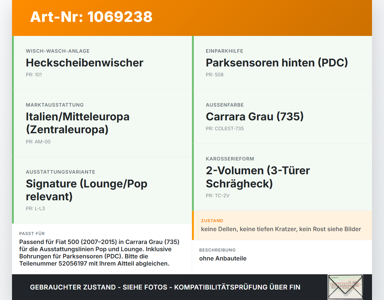 Fiat 500 07-15 3 Türer Heckklappe Kofferraumdeckel 735 Fiat 500 07-15 28.03.2018 52056197 gebraucht Vorschau 3