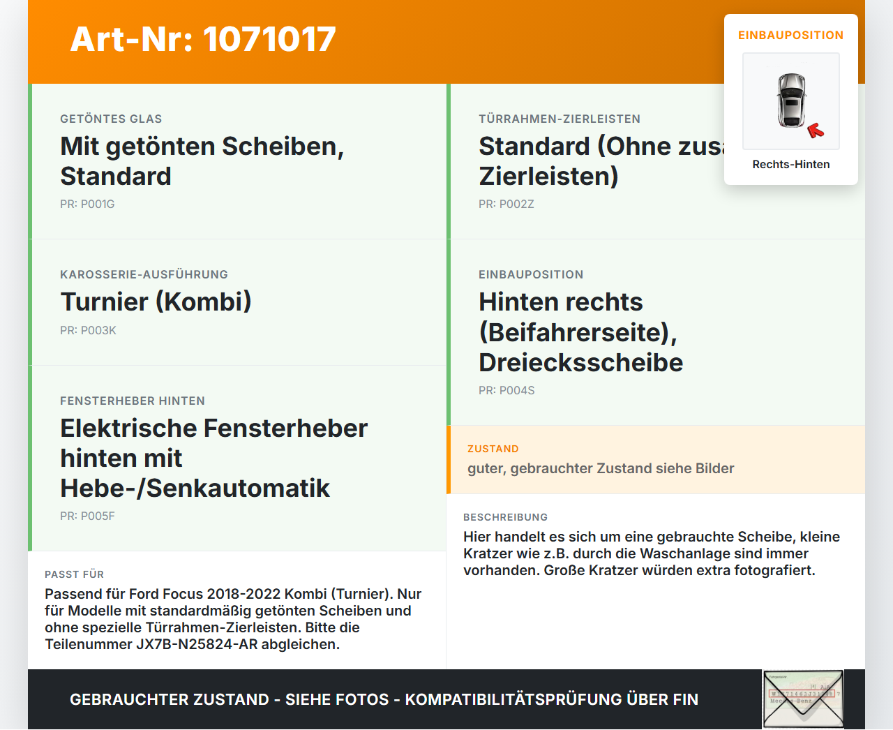 Ford Focus HP 18-22 Kombi Seitenscheibe Dreieck Scheibe Rechts Hinten Ford Focus HP 18-22 15.12.2020 JX7B-N25824-AR... Vorschau 3