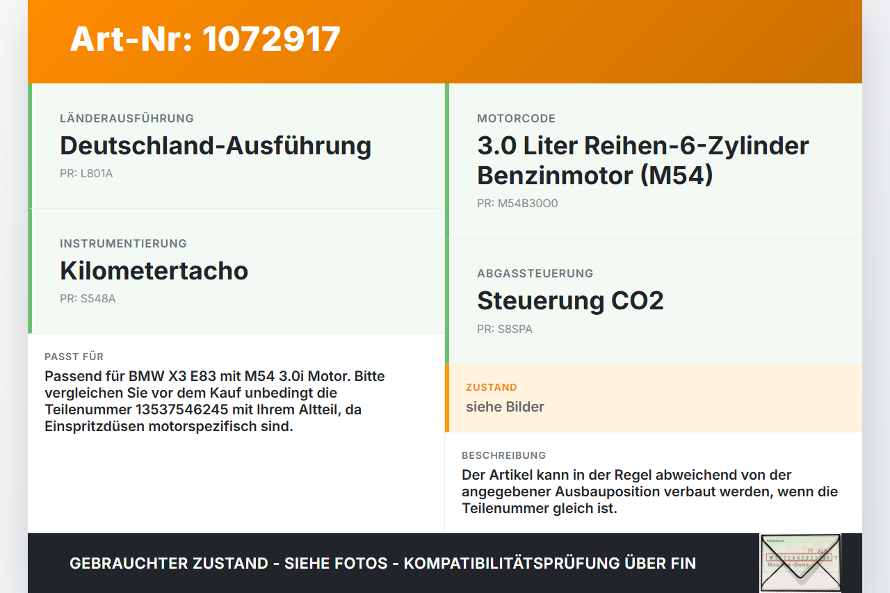 BMW X3 E83 03-06 3,0 170KW Einspritzdüse Einspritzventil Zyl.2 BMW X3 E83 03-06 12.11.2004 7546245 13537546245... Vorschau 3