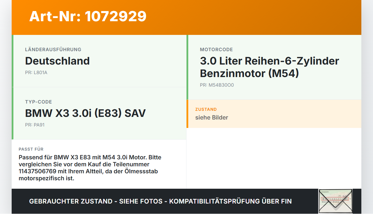 BMW X3 E83 03-06 3,0 170KW M54B30O0 Ölmessstab Öl Stab BMW X3 E83 03-06 12.11.2004 7506769 11437506769 gebraucht Vorschau 3
