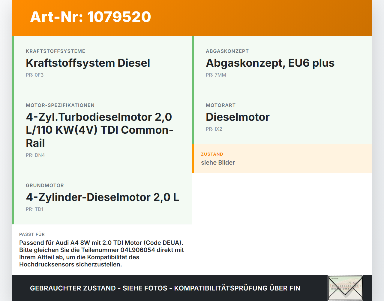 Audi A4 8W 15-19 TDI 2,0 110KW Railsensor Drucksensor Audi A4 8W 15-19 27.06.2016 04L906054 661607127480 gebraucht Vorschau 3