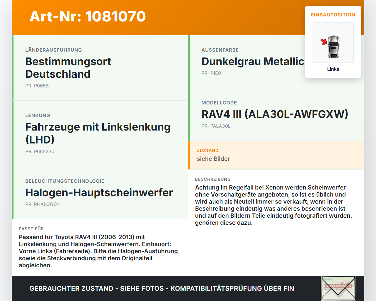 Toyota RAV4 III CA30W 06-13 Scheinwerfer Frontscheinwerfer Links Halogen Toyota RAV4 III CA30W 06-13 13.11.2006... Vorschau 3
