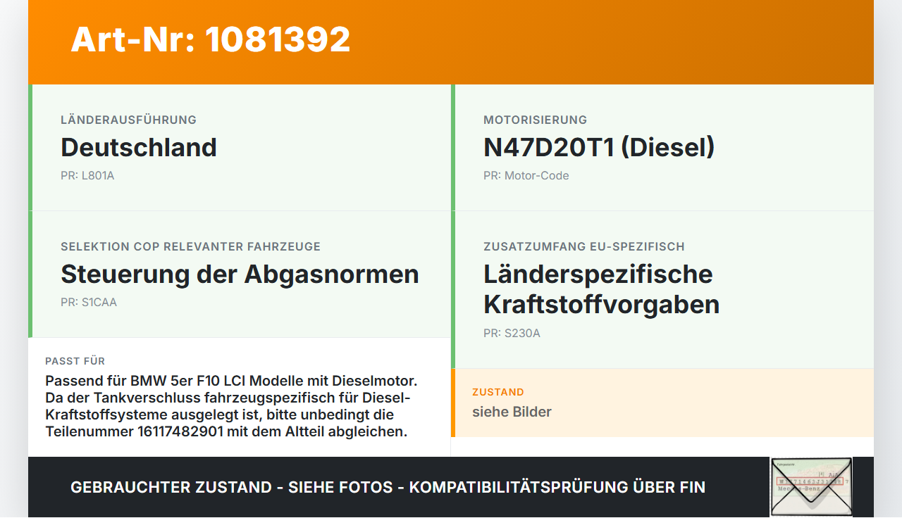 BMW 525d F10 13-17 Tankdeckel Verschluss Tankverschluss BMW 525d F10 13-17 27.02.2014 7482901 16117482901 7222392... Vorschau 3